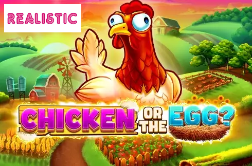 Chicken or the Egg